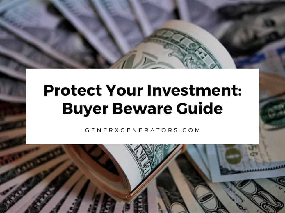 Protect Your Investment: Buyer Beware Guide