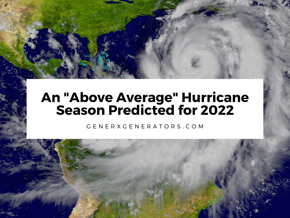 An “Above Average” Hurricane Season Predicted for 2022