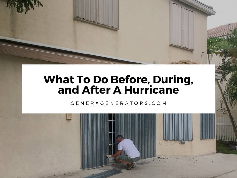 What To Do Before, During, and After A Hurricane