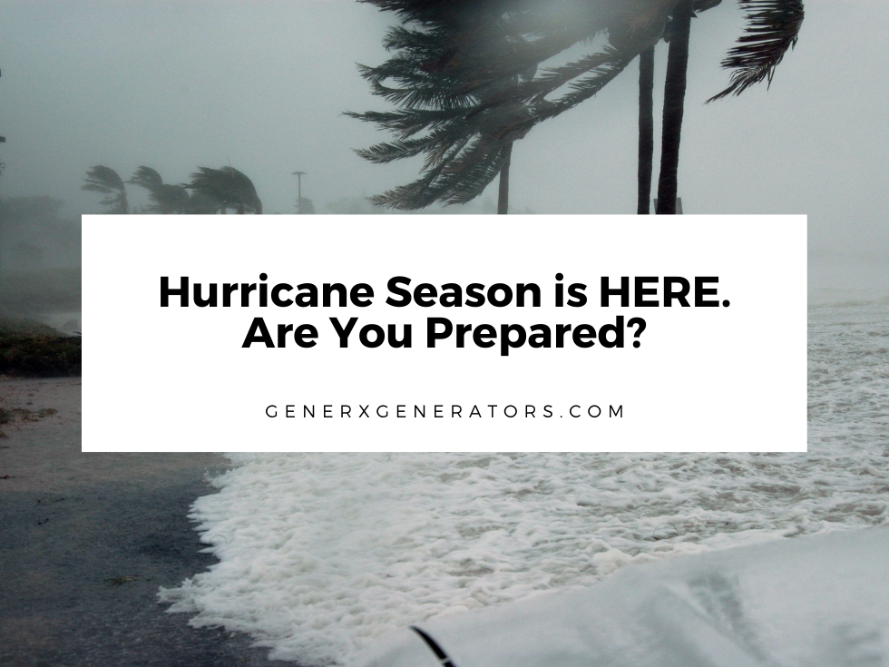 Hurricane Season is HERE.  Are You Prepared?