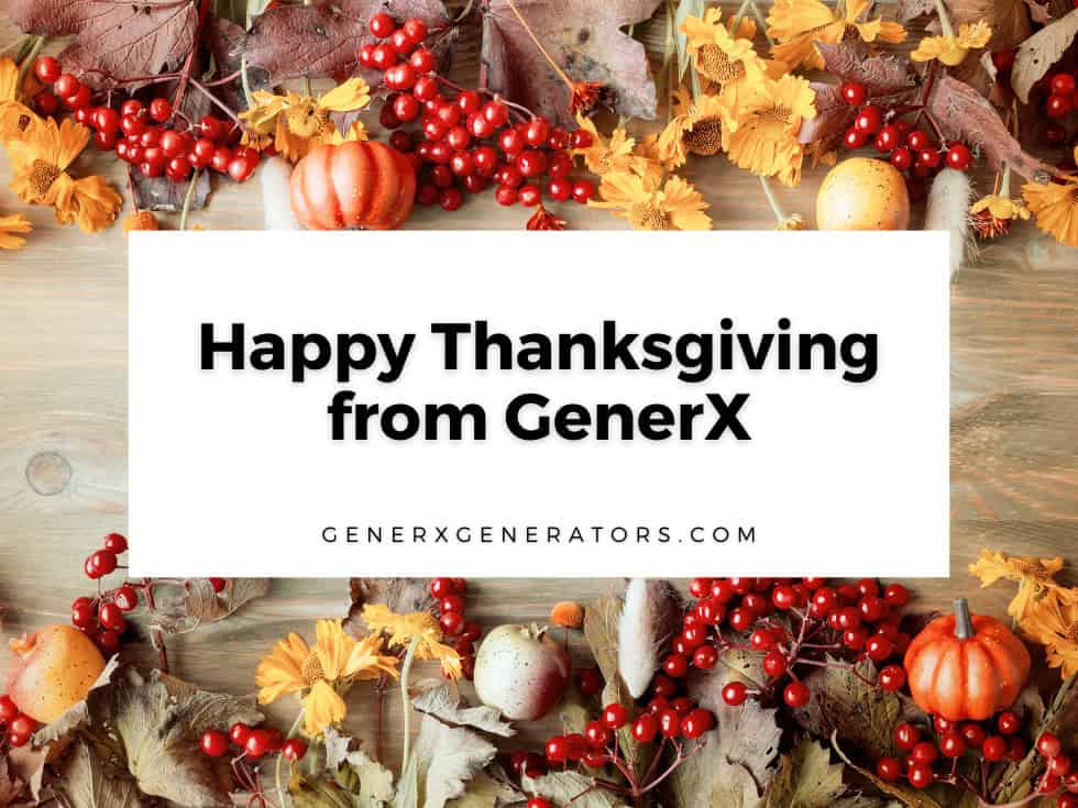 Happy Thanksgiving from GenerX