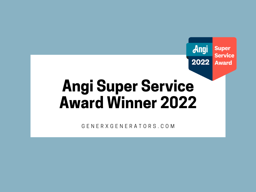 Angi Super Service Award Winner 2022 GenerX Generators