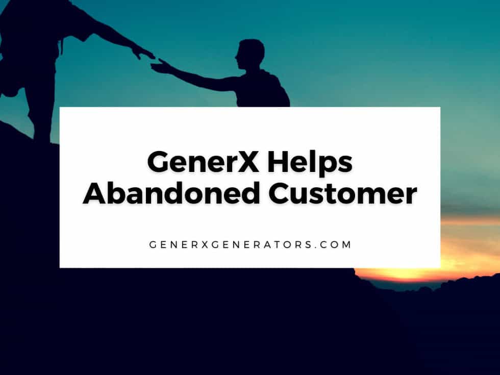 GenerX Helps Abandoned Customer