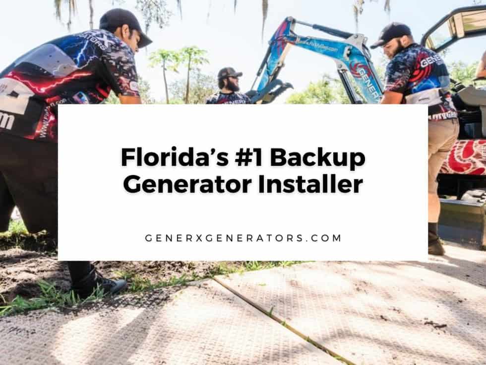 Florida’s #1 Backup Generator Installer