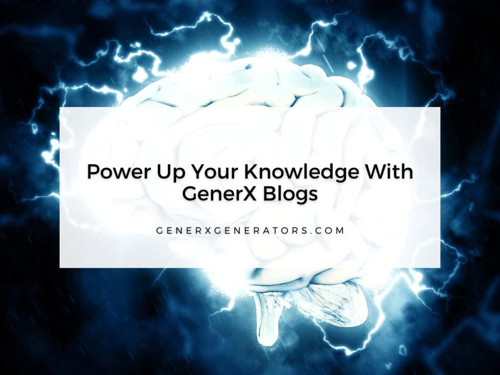 Power Up Your Knowledge With GenerX Blogs