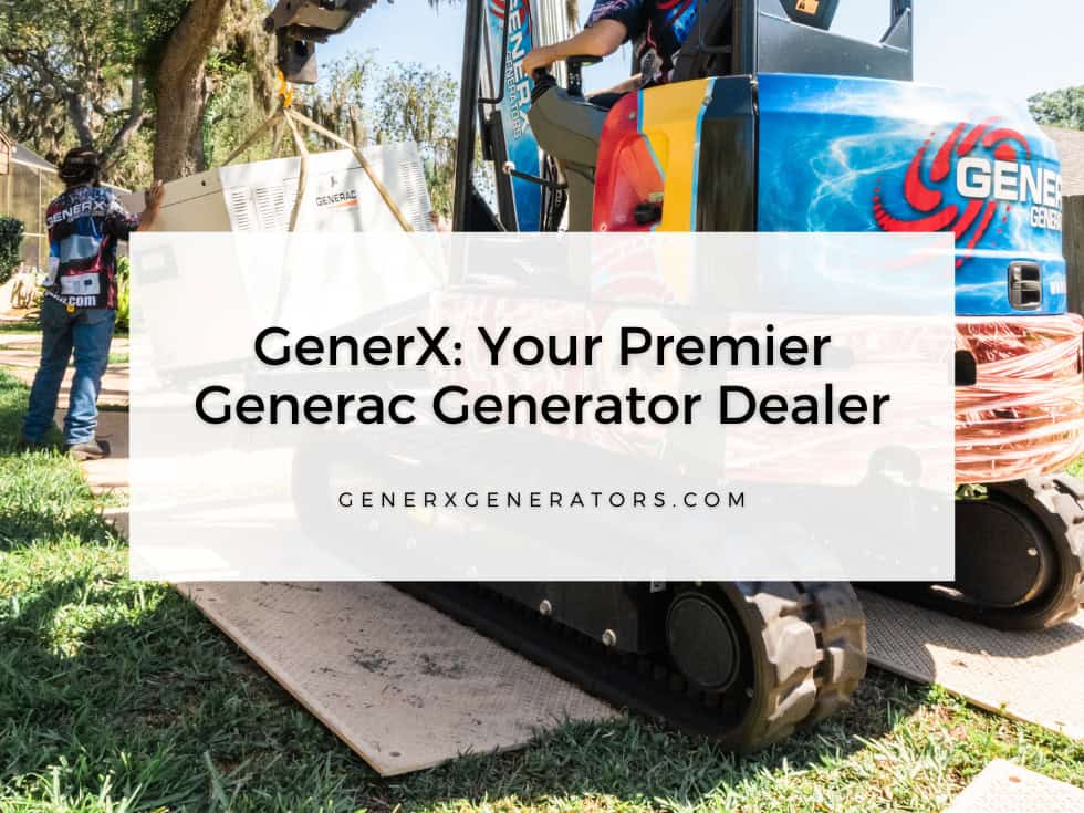 GenerX: Your Premier Generac Generator Dealer